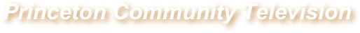 Princeton Community Television
